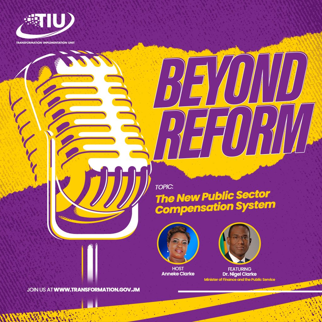 Beyond Reform, Episode#1 with Minister Clarke – New Public Sector Compensation System